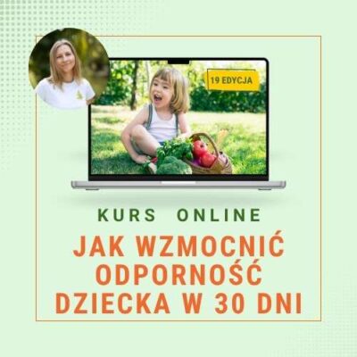 Pakiet start | Jak wzmocnić odporność dziecka w 30 dni | 19 edycja